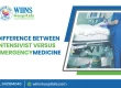 Difference Between an Intensivist and an Emergency Medicine