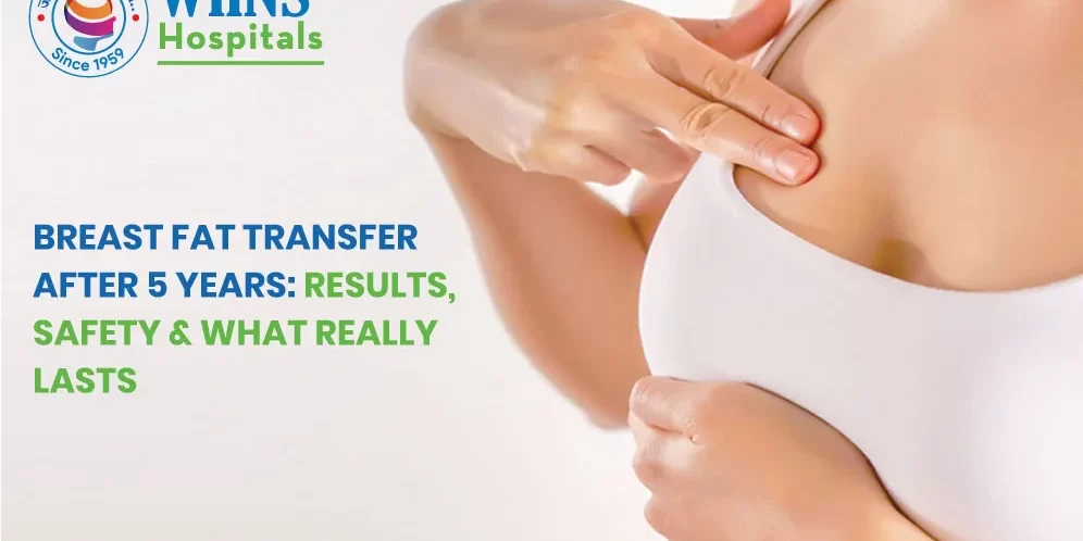 Breast Fat Transfer After 5 Years Results, Safety & What Really Lasts
