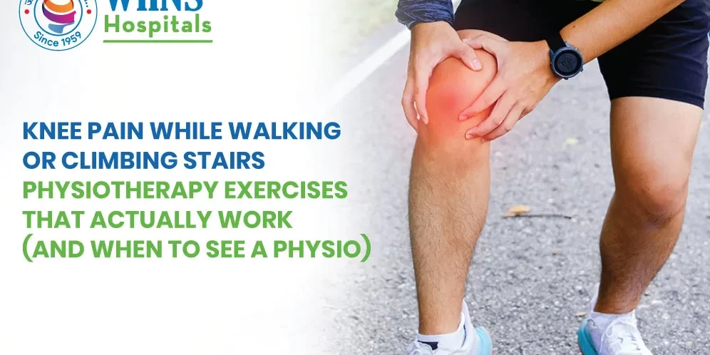 Knee Pain While Walking or Climbing Stairs Physiotherapy Exercises That Actually Work and When to See a Physio