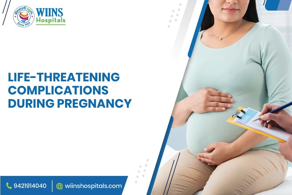 Life-Threatening Complications During Pregnancy