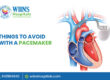 Things to Avoid with a Pacemaker