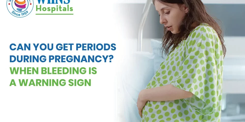 Can You Get Periods During Pregnancy When Bleeding Is a Warning Sign