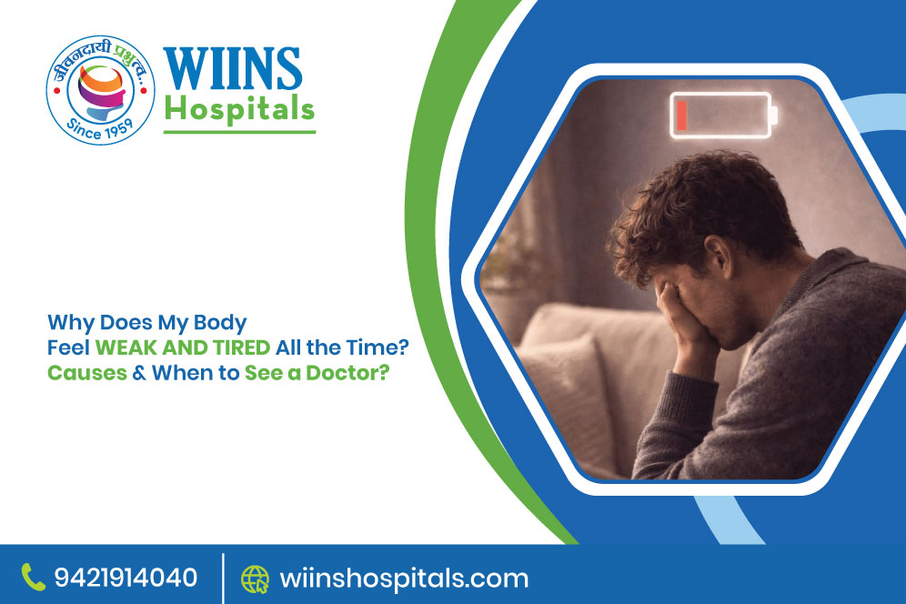 Why Does My Body Feel Weak and Tired All the Time? Causes & When to See a Doctor