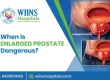 When Is Enlarged Prostate Dangerous?