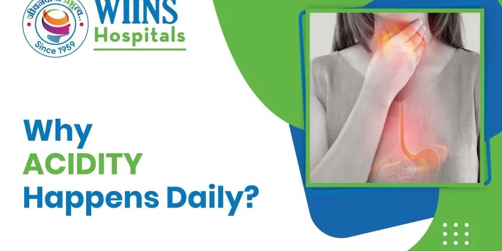 Why Acidity Happens Daily Why Acidity Happens Daily
