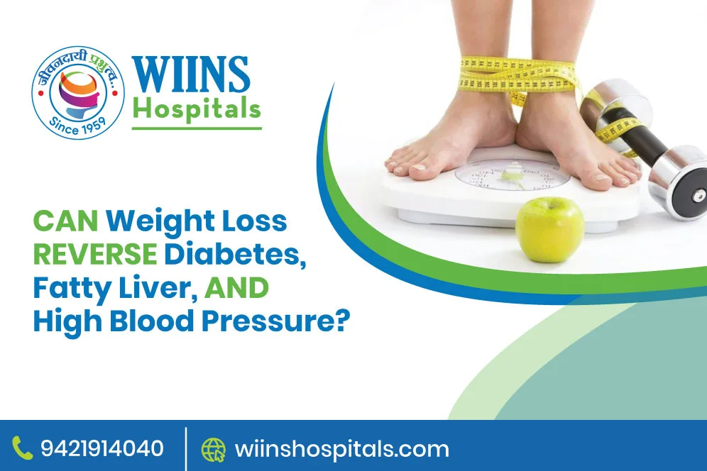 Can Weight Loss Reverse Diabetes, Fatty Liver, and High Blood Pressure?