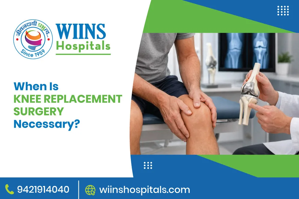 When Is Knee Replacement Surgery Necessary?